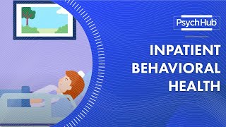 Inpatient Behavioral Health [upl. by Jana]