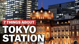 7 Things to know about Tokyo Station  japanguidecom [upl. by Copp822]