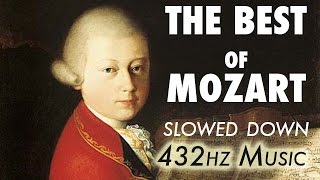 The Best Of Mozart  Slowed Down  432Hz  45 Hours [upl. by Adlev]