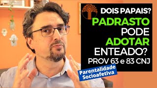 Parentalidade Socioafetiva  Provimento 63 e 83 CNJ na prática [upl. by Sivra]