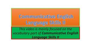 Communicative English Language Skills II vocabulary part one [upl. by Inalel]