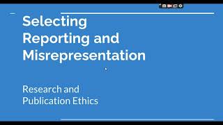 Selective Reporting and Misrepresentation of data Research and Publication ethics Phd coursework [upl. by Dustie]