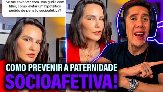 Como Se Prevenir Da Paternidade Socioafetiva E Pensão Socioafetiva [upl. by Drogin157]