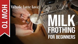 How To Milk Frothing for Beginners 5 Tips [upl. by Ainsley]